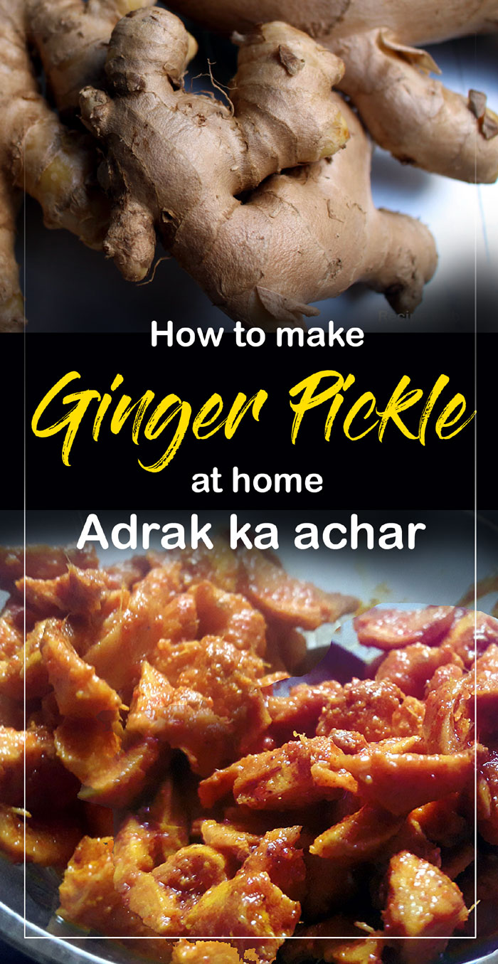 Ginger Pickle | Adrak ka achar