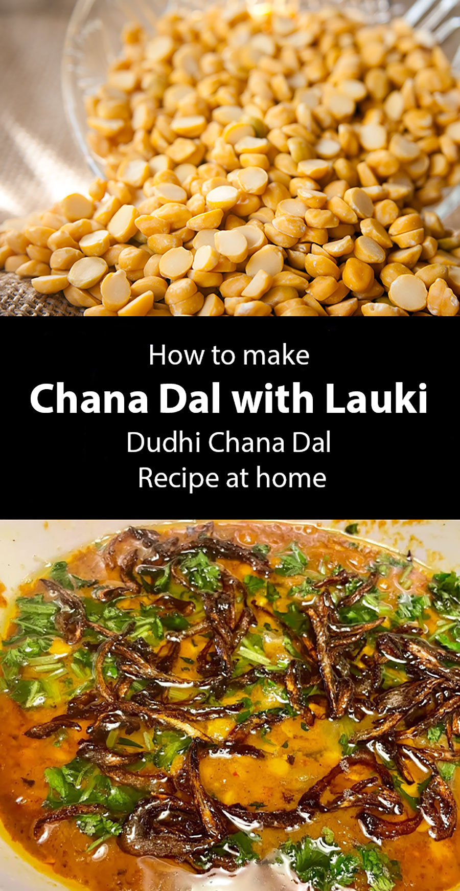 chana dal with lauki